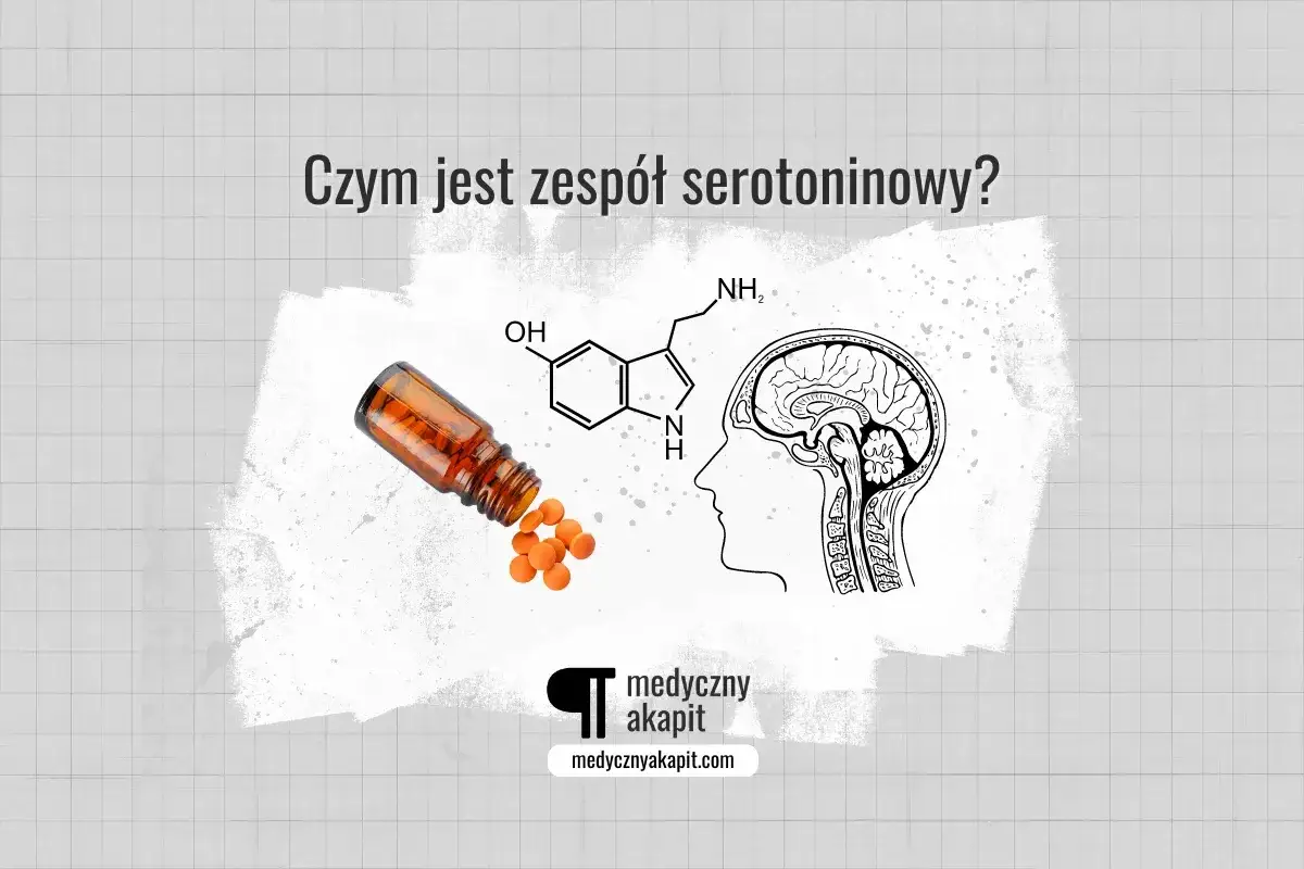 Pigułki i wzór chemiczny serotoniny obok profilu mózgu. Zespół serotoninowy objawy mogą być groźne.